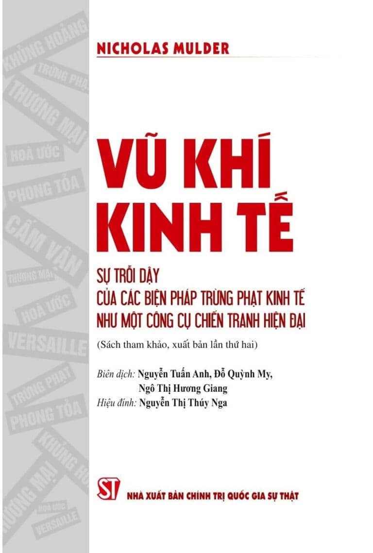 Vũ khí kinh tế: Sự trỗi dậy của các biện pháp trừng phạt kinh tế như một công cụ chiến tranh hiện đại (Sách tham khảo, xuất bản lần thứ hai)